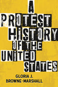 A Protest History of the United States - Ingram