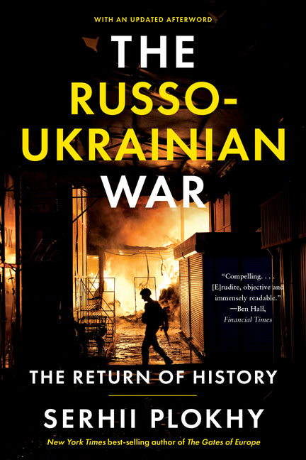 The Russo-Ukrainian War: The Return of History - Ingram