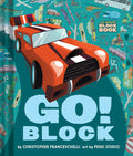Go Block (an Abrams Block Book) - Ingram