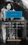 I Write to Find Out What I Am Thinking: Collected Nonfiction - Ingram