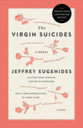 The Virgin Suicides: A Novel (Twenty-Fifth Anniversary Edition) - Ingram