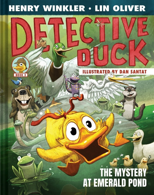 Detective Duck: The Mystery at Emerald Pond (Detective Duck #3) - Ingram