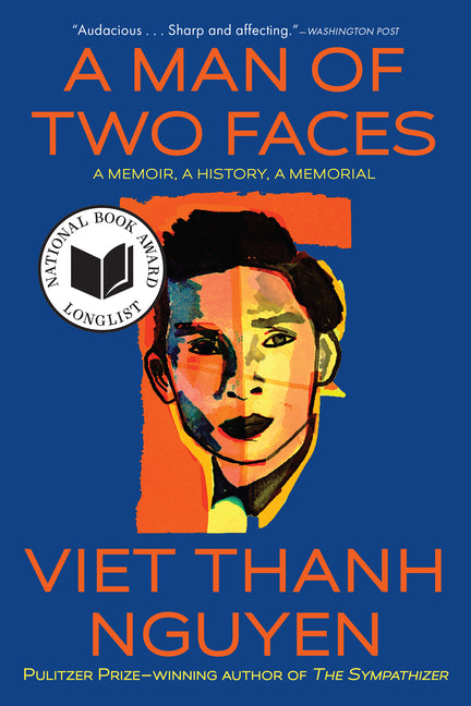 A Man of Two Faces: A Memoir, a History, a Memorial - Ingram