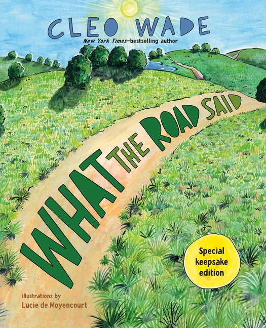 What the Road Said (Special Keepsake Edition): A Perfect Gift for Graduation - Ingram