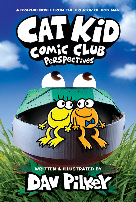 Cat Kid Comic Club: Perspectives: A Graphic Novel (Cat Kid Comic Club #2): From the Creator of Dog Man: Volume 2 - Ingram
