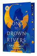 A Song to Drown Rivers: Deluxe Edition - Ingram