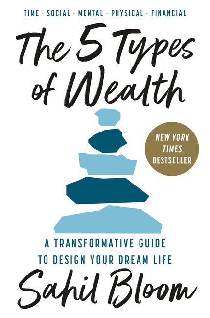The 5 Types of Wealth: A Transformative Guide to Design Your Dream Life - Ingram