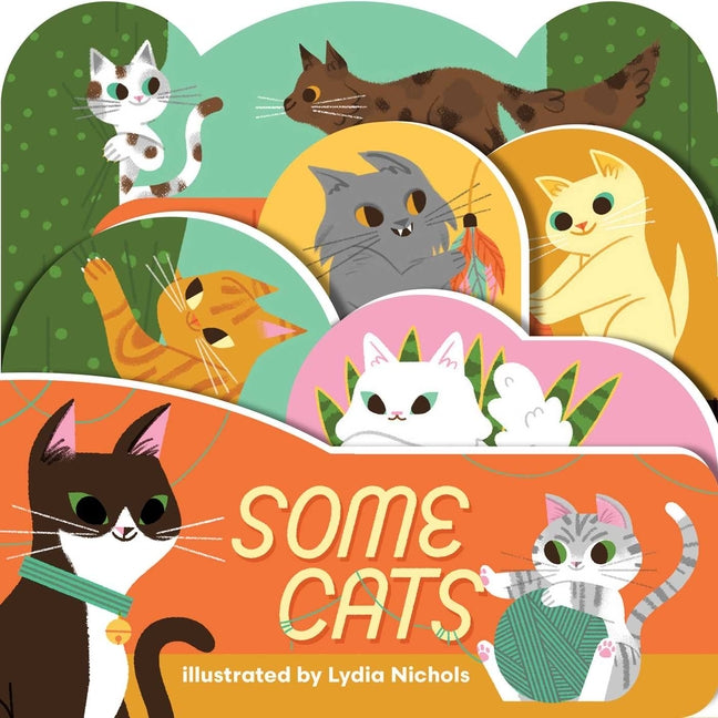 Some Cats: A Lush Multi-Layered Die Cut Reveal Celebrating Cats - Ingram