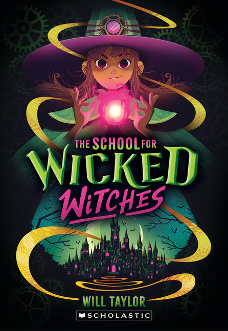 The School for Wicked Witches - Ingram