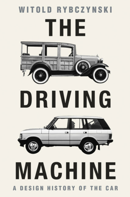 The Driving Machine: A Design History of the Car - Ingram