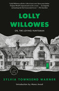 Lolly Willowes: Or, the Loving Huntsman - Ingram