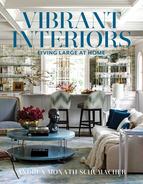 Vibrant Interiors: Living Large at Home - Ingram