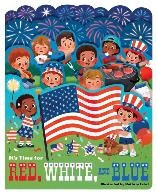 It's Time for Red, White, and Blue: A Lush Multi-Layered Die Cut Reveal Celebrating America - Ingram