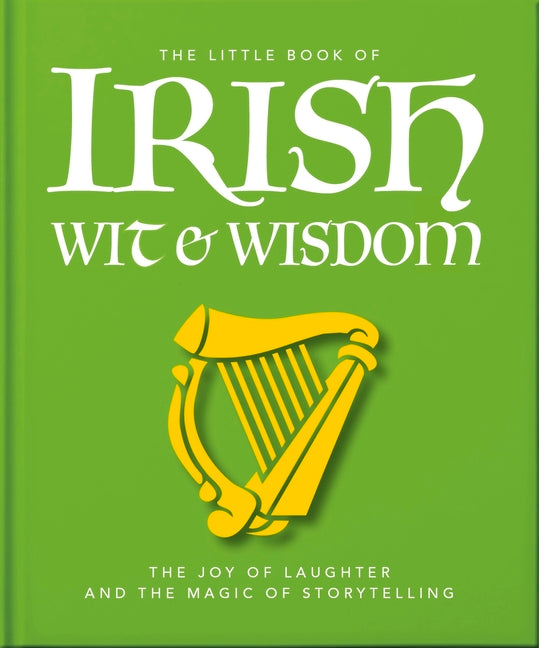 The Little Book of Irish Wit & Wisdom - Ingram
