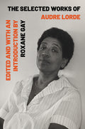 The Selected Works of Audre Lorde - Ingram