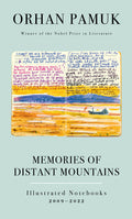 Memories of Distant Mountains: Illustrated Notebooks, 2009-2022 - Ingram