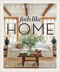 Feels Like Home: Relaxed Interiors for a Meaningful Life - Ingram