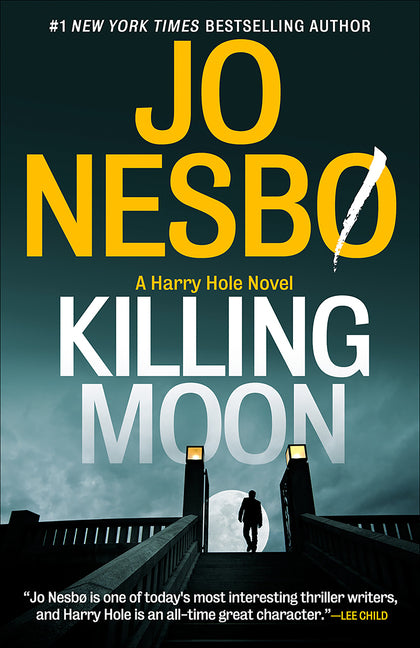 Killing Moon: A Harry Hole Novel (13) - Ingram