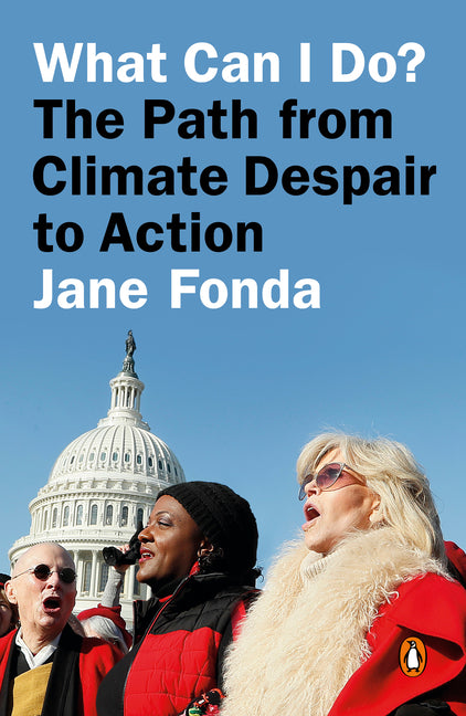 What Can I Do?: The Path from Climate Despair to Action - Ingram