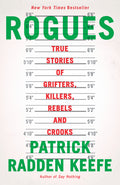 Rogues: True Stories of Grifters, Killers, Rebels and Crooks - Ingram