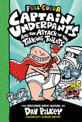 Captain Underpants and the Attack of the Talking Toilets: Color Edition (Captain Underpants #2): From the Creator of Dog Man: Volume 2 (Color) - Ingram