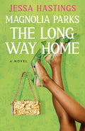 Magnolia Parks: The Long Way Home - Ingram