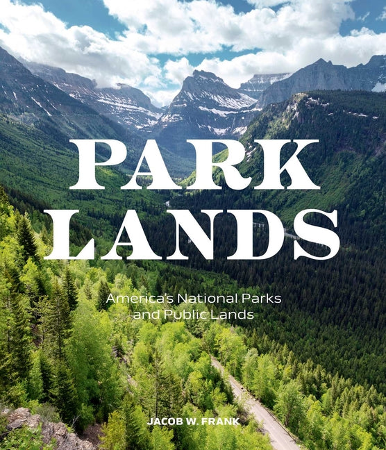 Parklands: America's National Parks and Public Lands - Ingram