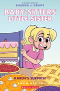 Karen's Surprise: A Graphic Novel (Baby-Sitters Little Sister #12) - Ingram