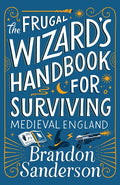 The Frugal Wizard's Handbook for Surviving Medieval England - Ingram