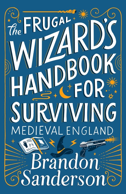 The Frugal Wizard's Handbook for Surviving Medieval England - Ingram