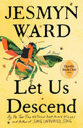 Let Us Descend (Oprah's Book Club) - Ingram