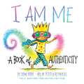 I Am Me: A Book of Authenticity (a Board Book) - Ingram