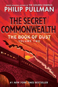The Book of Dust: The Secret Commonwealth (Book of Dust, Volume 2) - Ingram