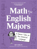 Math for English Majors: A Human Take on the Universal Language - Ingram