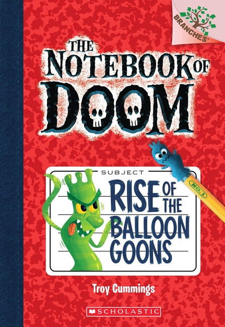 Rise of the Balloon Goons: A Branches Book (the Notebook of Doom #1): Volume 1 - Ingram