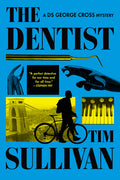 The Dentist: A DS George Cross Mystery - Ingram