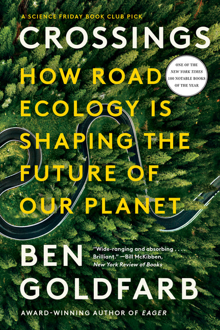 Crossings: How Road Ecology Is Shaping the Future of Our Planet - Ingram