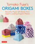 Tomoko Fuse's Origami Boxes: Beautiful Paper Gift Boxes from Japan's Leading Origami Master (Origami Book with 30 Projects) - Ingram