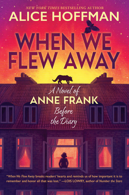 When We Flew Away: A Novel of Anne Frank Before the Diary - Ingram