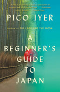 A Beginner's Guide to Japan: Observations and Provocations - Ingram