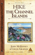 Hike the Channel Islands: Best Day Hikes in Channel Islands National Park (Chuck Graham) - Ingram