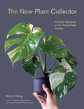 The New Plant Collector: The Next Adventure in Your House Plant Journey - Ingram