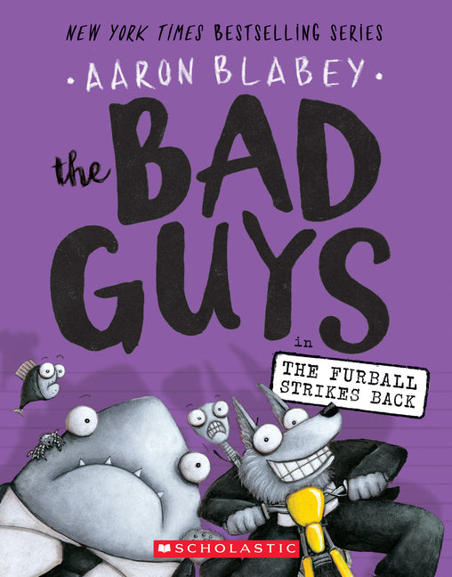 The Bad Guys in the Furball Strikes Back (the Bad Guys #3): Volume 3 - Ingram