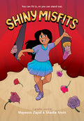 Shiny Misfits: A Graphic Novel - Ingram