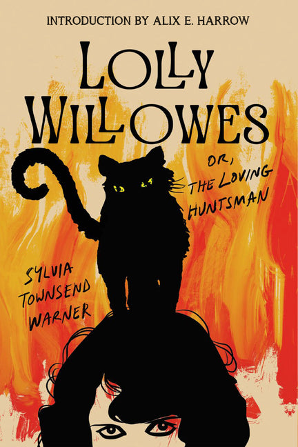 Lolly Willowes: Or the Loving Huntsman - Ingram