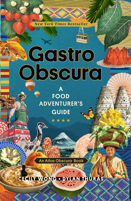 Gastro Obscura: A Food Adventurer's Guide - Ingram