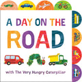 A Day on the Road with the Very Hungry Caterpillar: A Tabbed Board Book - Ingram