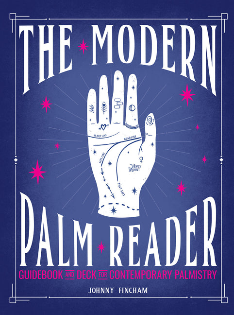 The Modern Palm Reader (Guidebook & Deck Set): Guidebook and Deck for Contemporary Palmistry [With Cards] - Ingram