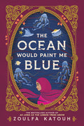 The Ocean Would Paint Me Blue - Ingram