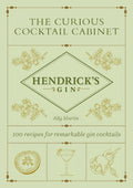 The Curious Cocktail Cabinet: 100 Recipes for Remarkable Gin Cocktails - Ingram